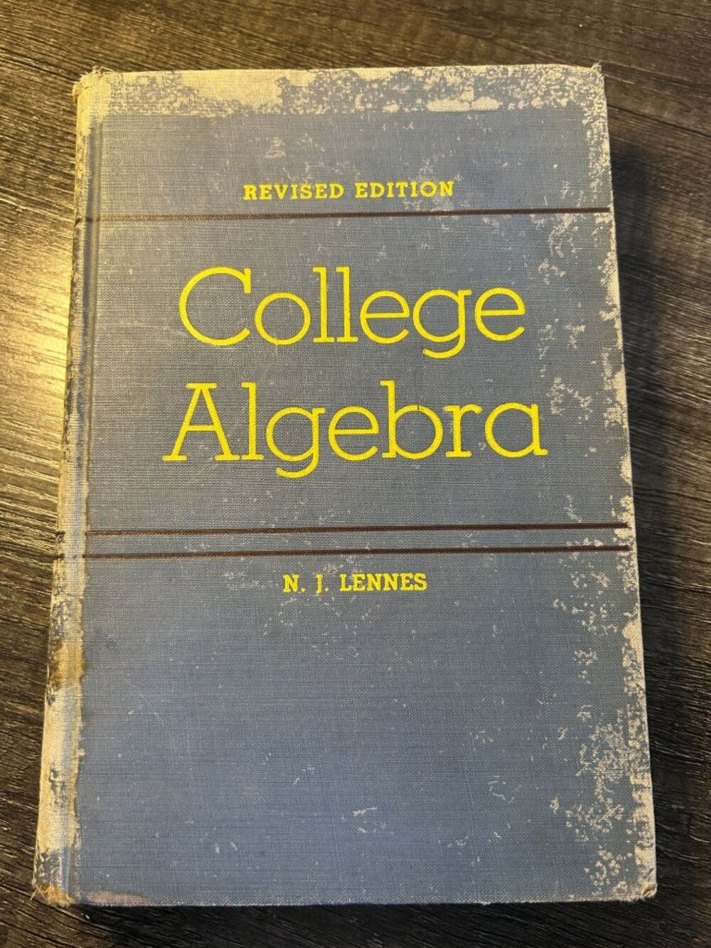 College Algebra N.J. Lennes 1940 Revised Edition Hardcover Vintage Math Textbook